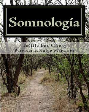 Somnologia de Tefilo Lee-Chiong