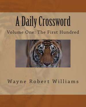 A Daily Crossword de Williams, Wayne Robert