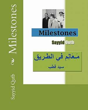 Milestones de Sayyid Qutb