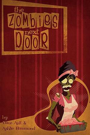 The Zombies Next Door de Ashlie Hammond