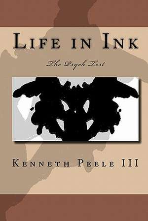 Life in Ink de Kenneth Peele