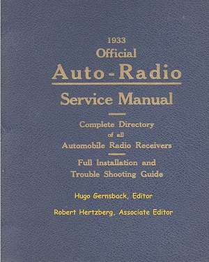 1933 Official Auto-Radio Service Manual de Hugo Gernsback