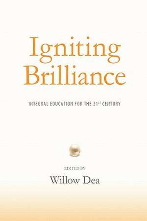 Igniting Brilliance de Willow Dea