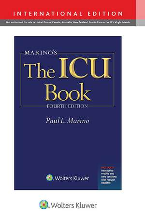 Marino's The ICU Book International Edition de Paul L. Marino MD, PhD, FCCM