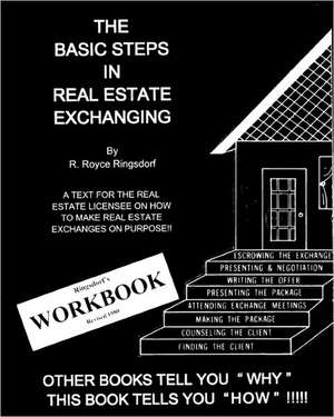 The Basic Steps in Real Estate Exchanging