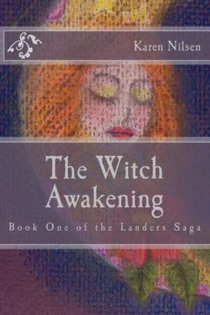 The Witch Awakening de Karen Nilsen