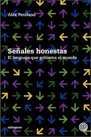 Senales Honestas de Alex Pentland