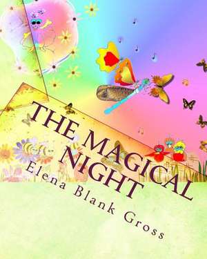 The Magical Night de Elena Blank Gross