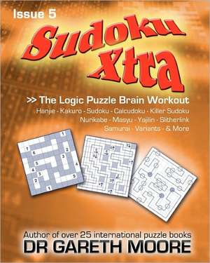 Sudoku Xtra Issue 5 de Gareth Moore