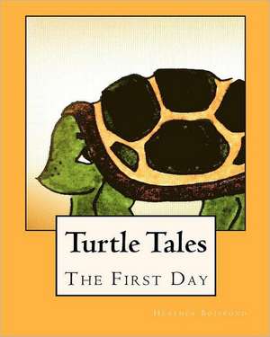 Turtle Tales de Heather Boisrond