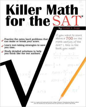 Killer Math for the SAT de Michael A. Suppe