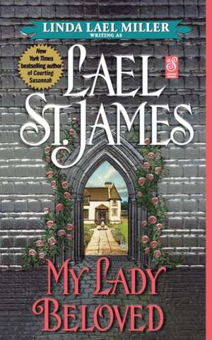 My Lady Beloved de Lael St. James