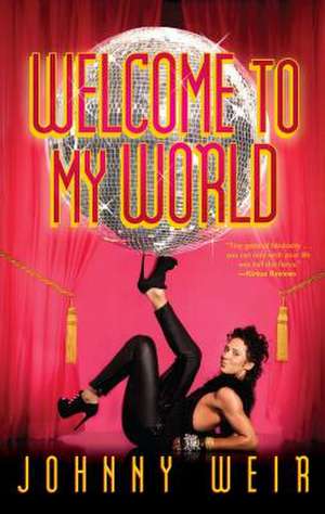 Welcome to My World de Johnny Weir