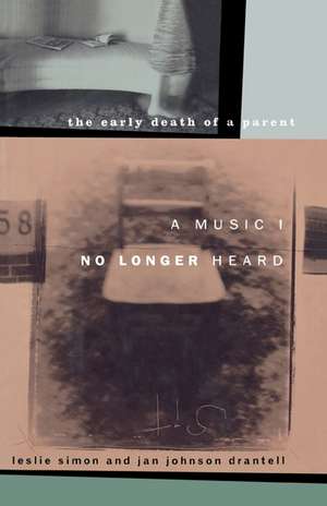 A Music I No Longer Heard de Leslie Simon