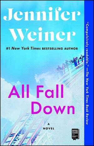 All Fall Down de Jennifer Weiner