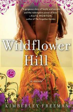 Wildflower Hill de Kimberley Freeman