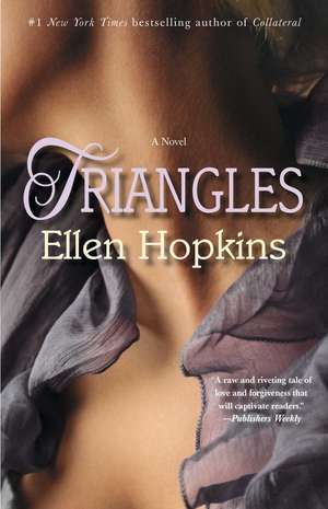 Triangles: A Novel de Ellen Hopkins