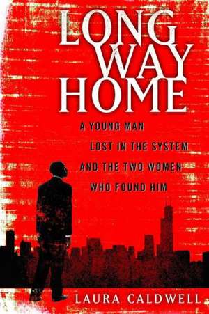 Long Way Home de Laura Caldwell