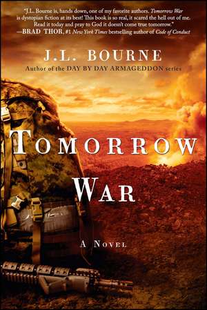 Tomorrow War: The Chronicles of Max [Redacted] de J. L. Bourne