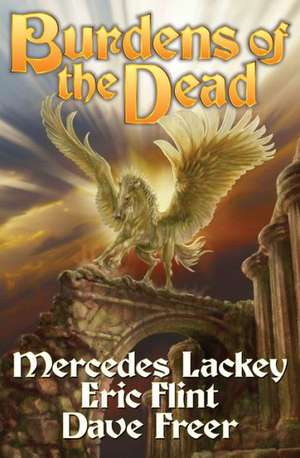 Burdens of the Dead de Mercedes Lackey