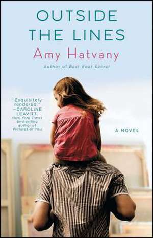 Outside the Lines de Amy Hatvany