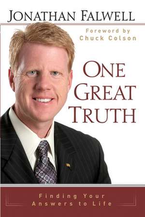 One Great Truth: Finding Your Answers to Life de Jonathan Falwell