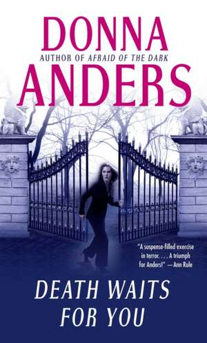 Death Waits for You de Donna Anders