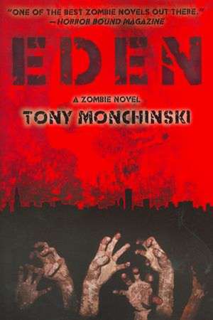 Eden de Tony Monchinski