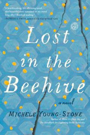 Lost in the Beehive de Michele Young-Stone