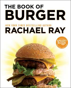 The Book of Burger de Rachael Ray