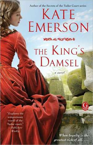 The King's Damsel de Kate Emerson