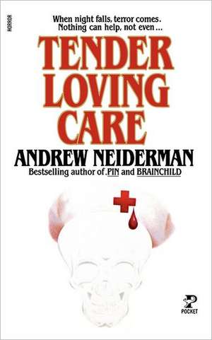 Tender Loving Care de Neiderman