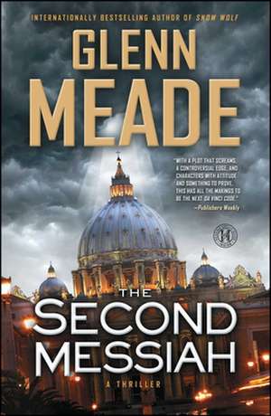 The Second Messiah: A Thriller de Glenn Meade