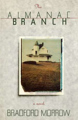 Almanac Branch de Bradford Morrow