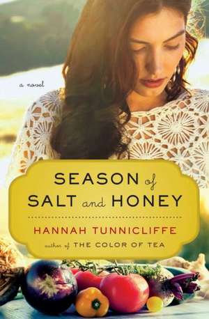 Season of Salt and Honey de Hannah Tunnicliffe