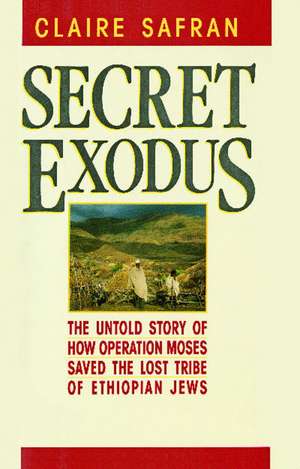 Secret Exodus de Claire Safran