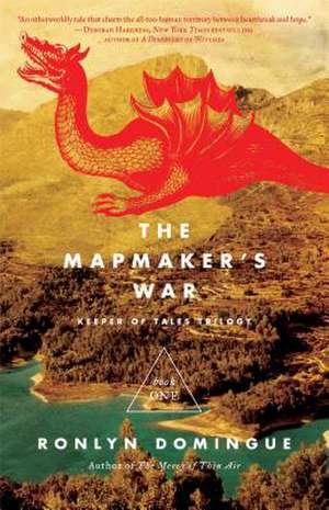 The Mapmaker's War de Ronlyn Domingue