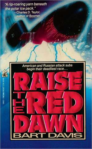 RAISE THE RED DAWN de Davis