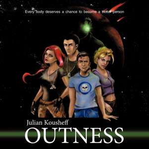 Outness de Julian Kousheff