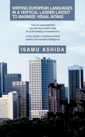 Writing European Languages in a Vertical Ladder Layout to Maximize Visual Intake de Isamu Ashida