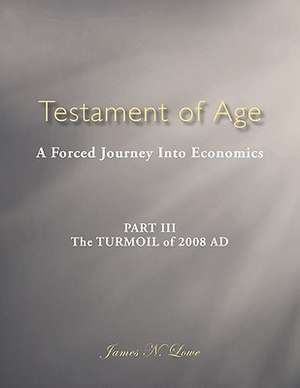 Testament of Age de James N. Lowe