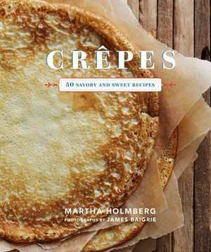 Crepes de Martha Holmberg