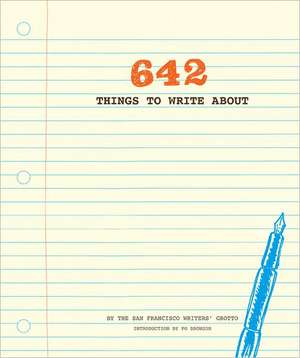 642 Things to Write about de San Francisco Writers' Grotto