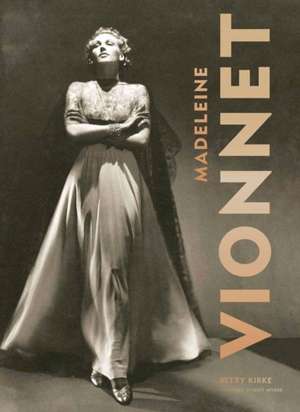 Madeleine Vionnet de Betty Kirke