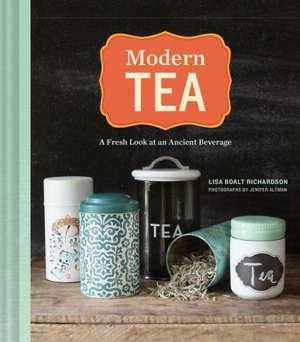 Modern Tea de Lisa Boalt Richardson