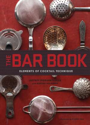 Bar Book de Jeffrey Morgenthaler