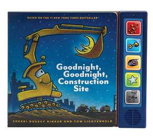 Goodnight, Goodnight Construction Site de Sherri Duskey Rinker