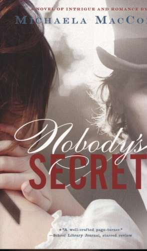 Nobody's Secret de Michaela MacColl