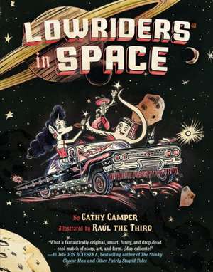 Lowriders in Space, Book 1: The Get-It-Together Guide for Figuring Out What to Do with Your Life de Cathy Camper