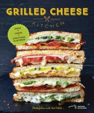 Grilled Cheese Kitchen de Heidi Gibson
